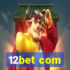 12bet com